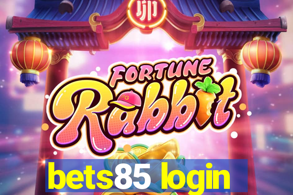 bets85 login